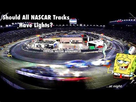 Should All NASCAR Tracks Have Lights? - YouTube