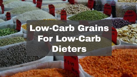 8 Healthy, Low-Carb Grains For Low-Carb Dieters || Healthy Foods for Dieting - YouTube