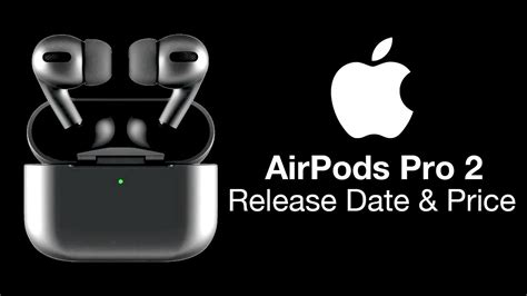 Apple AirPods Pro 2 Release Date and Price – LAUNCHING with the iPhone 14! - YouTube