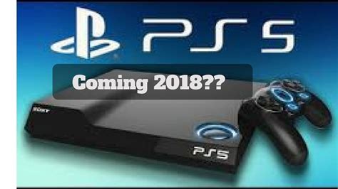 PS5 coming 2018 - YouTube