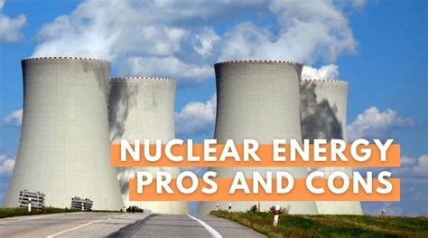 Nuclear Energy Pros and Cons (Our Top 8 To Know)