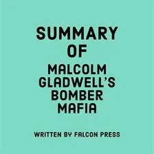 Summary of Malcolm Gladwell's Bomber Mafia Audiobook by Falcon Press | hoopla