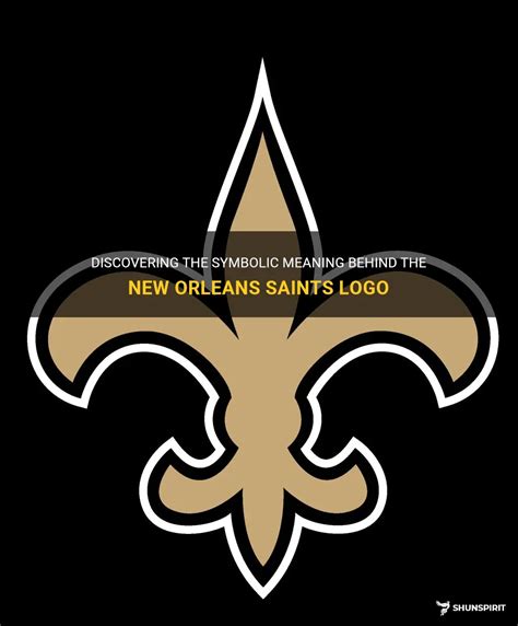 Discovering The Symbolic Meaning Behind The New Orleans Saints Logo | ShunSpirit