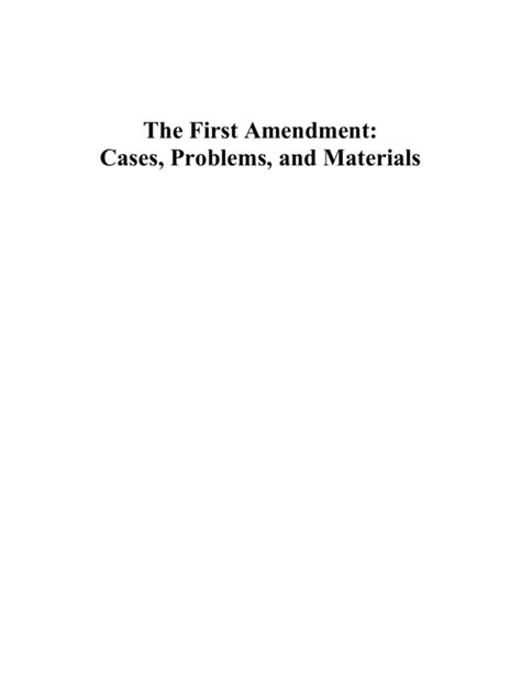 The First Amendment: Cases, Problems, and Materials