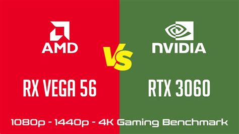 AMD Radeon RX Vega 56 vs nVidia GeForce RTX 3060 - Gaming Benchmark (1080p, 1440p, 4K) - YouTube