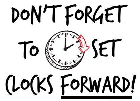 Don't Forget Daylight Savings! Clocks Go Forward 1 Hour Today ...