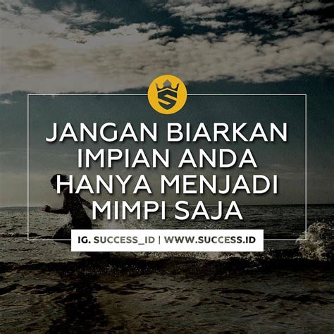 Kata Motivasi Mencapai Mimpi Agar Terwujud - Rumahtopia