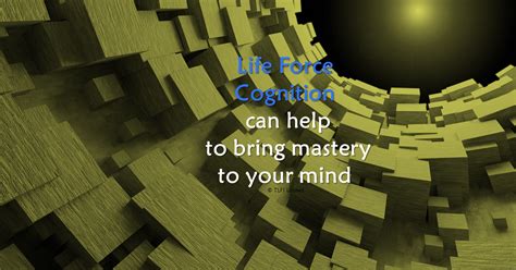 The Life Force Institute | How Cognition can Help