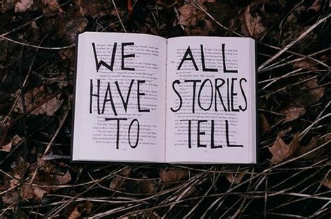 We All Have a Story to Tell - LetterPile