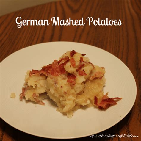 German Mashed Potatoes - Domesticated Wild Child