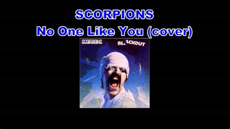 Scorpions / No One Like You (cover) - YouTube