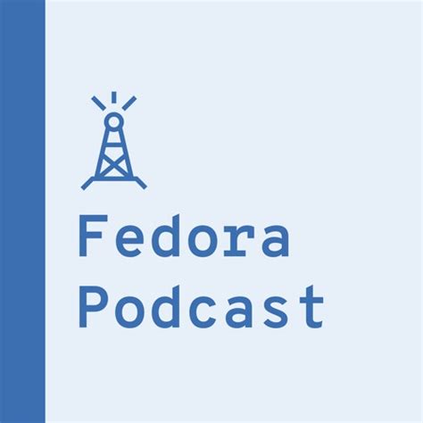 Stream episode Fedora Podcast Episode 005 by The Fedora Project podcast ...