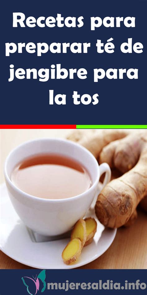 Recetas para preparar té de jengibre para la tos #Recetas #té #jengibre ...