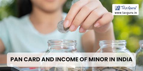 PAN Card and Income of Minor in India