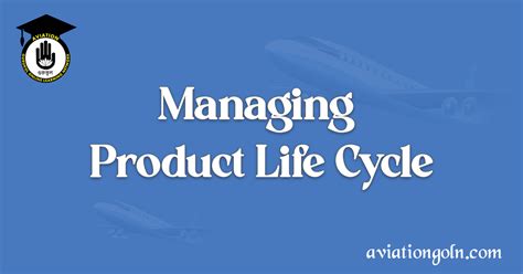 Managing Product Life Cycle - Aviation Gurukul, GOLN