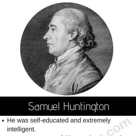 Samuel Huntington Facts, Biography, Timeline - The History Junkie