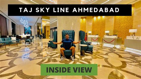 TAJ SKYLINE AHMEDABAD | WE ARE FIRST GUEST TO STAYED || TAJ HOTEL | AHMEDABADI BROTHER'S - YouTube