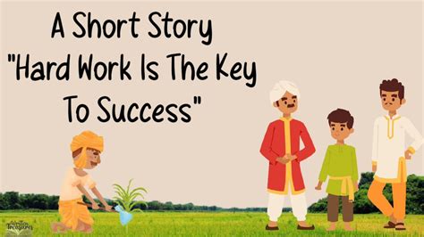 Hard Work Is The Key To Success Shortmoralstories Short Stories Moral Stories – Otosection