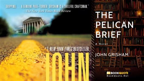 The Pelican Brief (Review-Quotes) by John Grisham