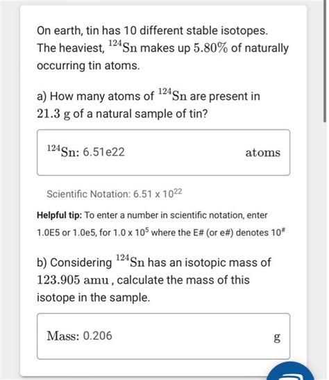 Solved On earth, tin has 10 different stable isotopes. The | Chegg.com