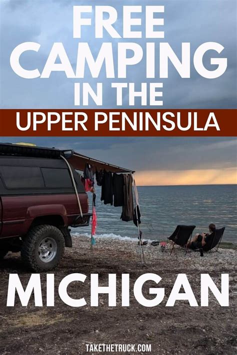 Free Camping in Michigan’s Upper Peninsula [12 Primitive Spots] | Take The Truck