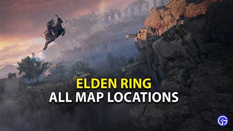 Elden Ring Map Locations Guide - Gamer Tweak