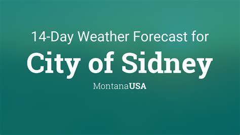 City of Sidney, Montana, USA 14 day weather forecast