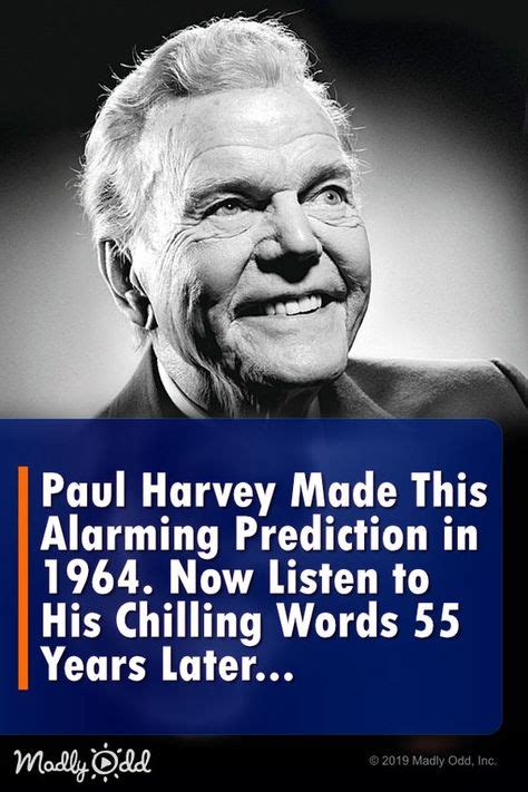 Paul Harvey Made This Disturbing Prediction in 1964. Now Listen to His Chilling Words 55 Years ...