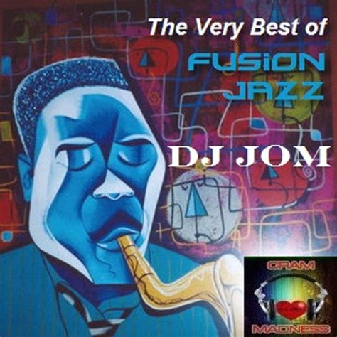 Jazz Fusion Vol.1 by DJ J0M ♫♫ | Mixcloud