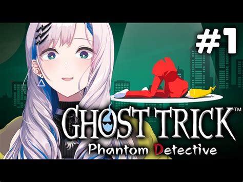 【動画】【GHOST TRICK】Solving the Mystery of My Own Death...??? (SPOILER ...