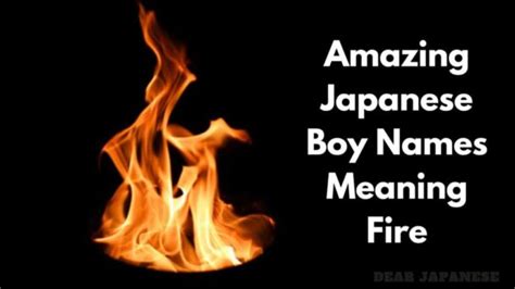 20 Japanese Boy Names Meaning Fire - Japan Truly