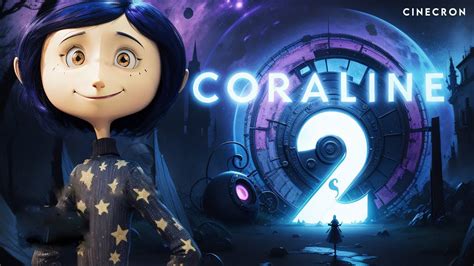 CORALINE 2 Tudo sobre continuação trailer teaser filme movie sequel - YouTube