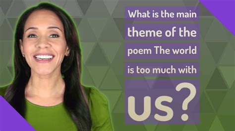 What is the main theme of the poem The world is too much with us? - YouTube