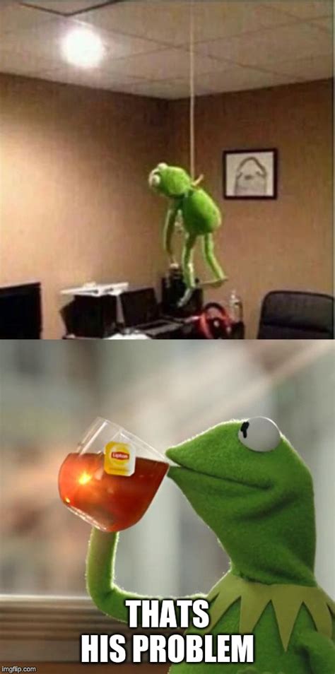 Kermit Hanging Himself Memes