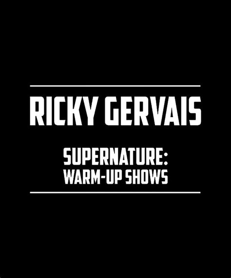 Ricky Gervais - Supernature: Warm-Up Shows - 17 April 2019 - White Rock ...