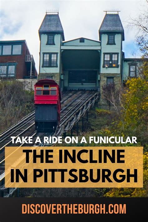 Take a Ride on Pittsburgh's Historic Duquesne Incline