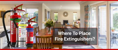 Where To Place Fire Extinguishers? - Kanex Fire Blog