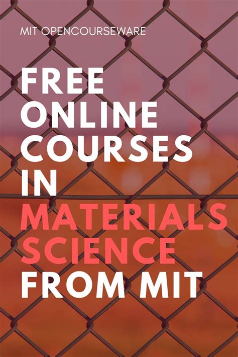 Materials Science and Engineering | Free course materials from MIT ...