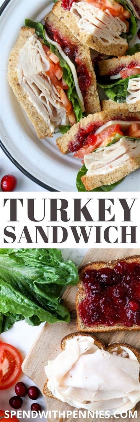 Turkey Sandwich {With Cranberry Sauce!} - Spend With Pennies