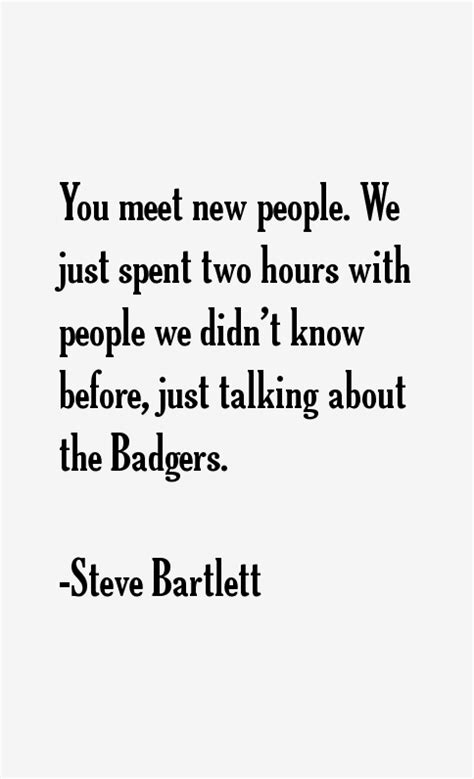 Steve Bartlett Quotes & Sayings