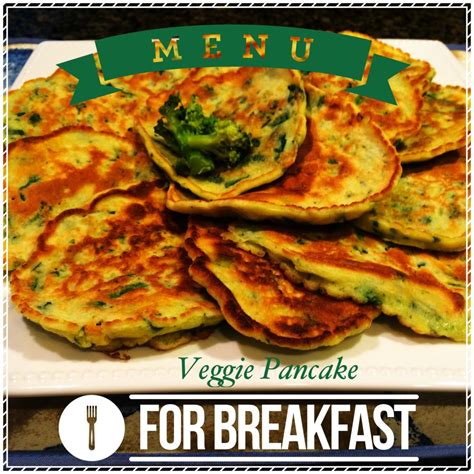 Healthy Breakfast: Veggie Pancakes