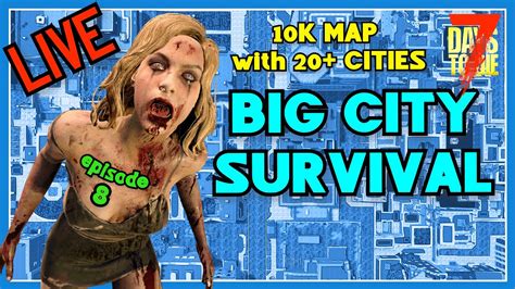 Need A Bigger Vehicle 💀 7 Days To Die Letsplay Big City 💀 - YouTube