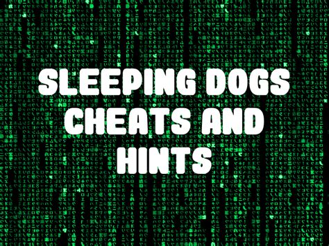 Sleeping Dogs Cheats - printfasr