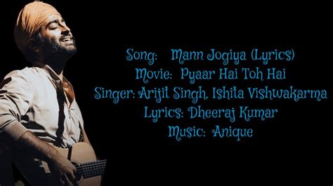 Mann Jogiya Lyrics | Arijit Singh | Ishita Vishwakarma | Dheeraj Kumar | Pyaar hai Toh hai - YouTube