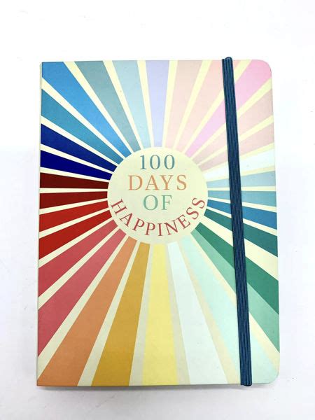 The Beautiful. 100 Days of Happiness Journal