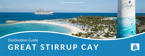 Great Stirrup Cay - Full Guide & Map - Food, Info, & More — Norwegian Cruise Blog