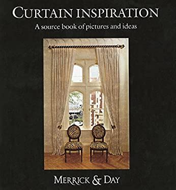 Curtain Inspiration : A Unique Collection of Pictures and Ideas used book by Catherine Merrick ...