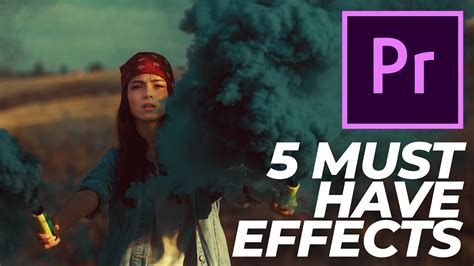 Premiere Pro Effects - Top 5 Must Have - YouTube