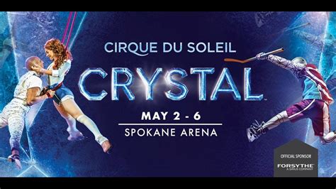 Spokane Arena offers chances to win free Cirque du Soleil Crystal ...