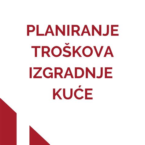 Planiranja troškova izgradnje kuće - Metar Milimetar